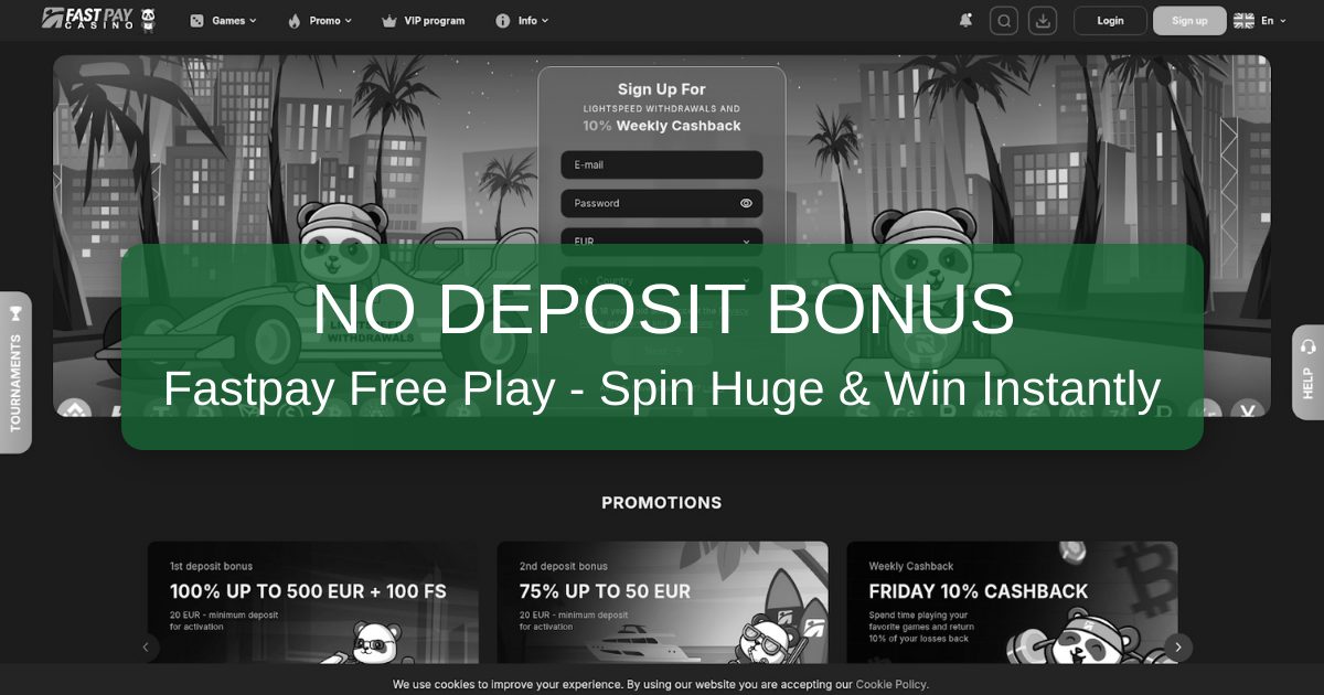 Fastpay Casino No Deposit Bonuses Explained Clearly